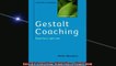 EBOOK ONLINE  Gestalt Coaching Right Here Right Now  FREE BOOOK ONLINE