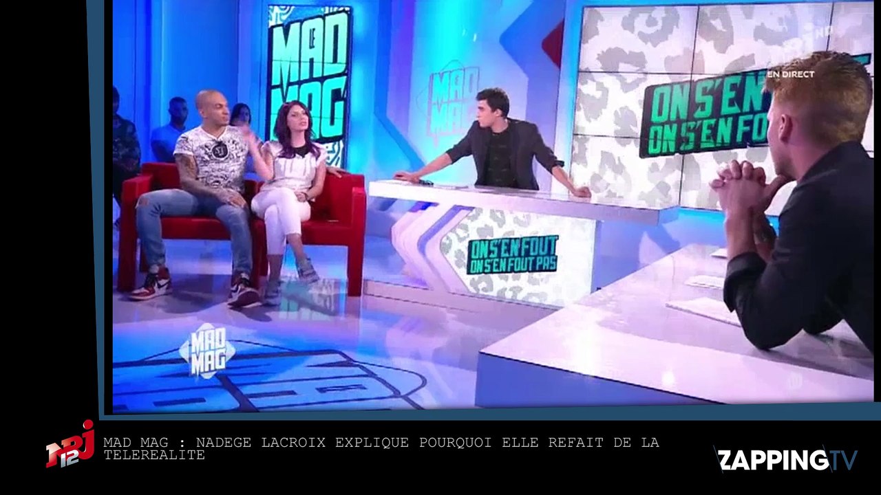 Mad Mag : Nadège Lacroix explique pourquoi elle refait de la téléréalité