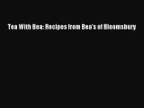 [Download PDF] Tea With Bea: Recipes from Bea's of Bloomsbury Ebook Free