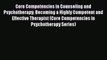 [PDF] Core Competencies in Counseling and Psychotherapy: Becoming a Highly Competent and Effective
