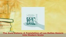 PDF  The Guid Sisters A Translation of Les BellesSoeurs into Modern Scots Read Full Ebook