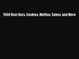 Read 1500 Best Bars Cookies Muffins Cakes and More Ebook Online