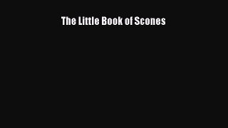 Read The Little Book of Scones Ebook Free