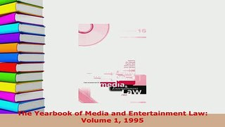 PDF  The Yearbook of Media and Entertainment Law Volume 1 1995  EBook