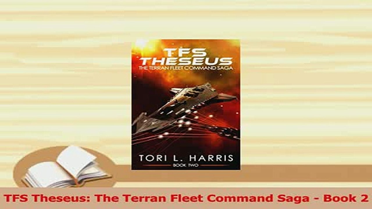 PDF  TFS Theseus The Terran Fleet Command Saga  Book 2 Read Full Ebook