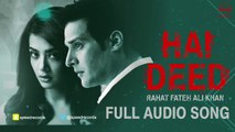 Hai Deed (Full Audio Song) Rahat Fateh Ali Khan Punjabi Song Collection