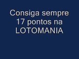 ACERTE SEMPRE OS 17 PONTOS NA LOTOMANIA ACESSE HTTP://LOTTO222.BLOGSPOT.COM