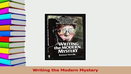 Download  Writing the Modern Mystery PDF Free