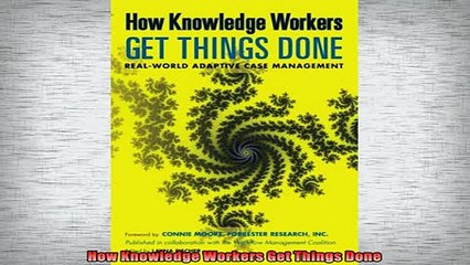 READ book  How Knowledge Workers Get Things Done Online Free