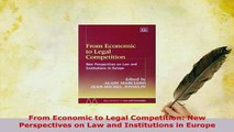 PDF  From Economic to Legal Competition New Perspectives on Law and Institutions in Europe  EBook