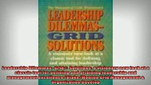Downlaod Full PDF Free  Leadership Dilemmas Grid Solutions a visionary new look at a classic tool for defining Online Free