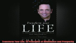 READ book  Transform Your Life 10 Principles of Abundance and Prosperity Full EBook