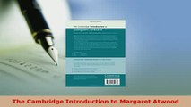 PDF  The Cambridge Introduction to Margaret Atwood Free Books