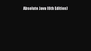 [Read Book] Absolute Java (6th Edition)  EBook