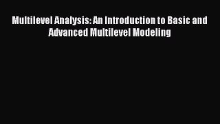 [Read book] Multilevel Analysis: An Introduction to Basic and Advanced Multilevel Modeling