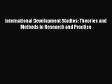 [Read book] International Development Studies: Theories and Methods in Research and Practice