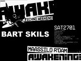 Bart Skils @ Awakenings Maassilo - 27-01-2007