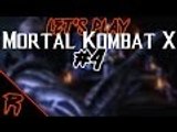 Let's Play: Mortal Kombat X #4