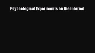 Download Psychological Experiments on the Internet Ebook Online