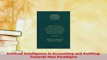Download  Artificial Intelligence in Accounting and Auditing Towards New Paradigms Download Full Ebook