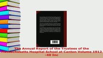 PDF  The Annual Report of the Trustees of the Massachusetts Hospital School at Canton Volume Read Online