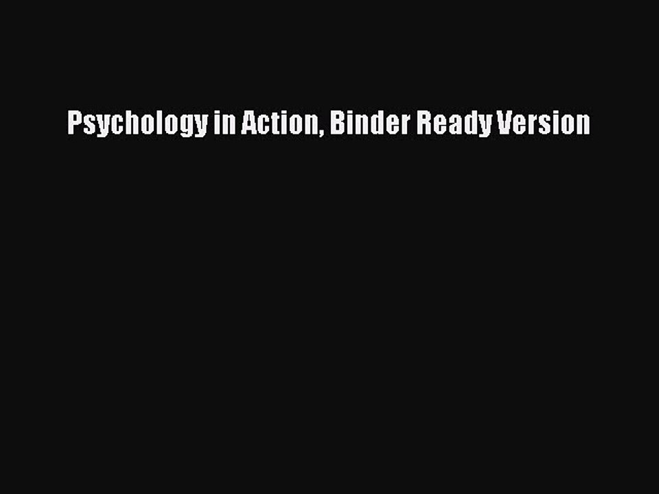 [PDF] Psychology in Action Binder Ready Version [Download] Online