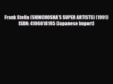 [PDF] Frank Stella (SHINCHOSHA'S SUPER ARTISTS) (1991) ISBN: 4106018195 [Japanese Import] Download