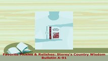 Download  Favorite Pickles  Relishes Storeys Country Wisdom Bulletin A91 PDF Full Ebook
