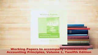 PDF  Working Papers to accompany Fundamental Accounting Principles Volume 1 Twelfth Edition Ebook