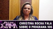 Christina Rocha fala sobre o Máquina da Fama 100