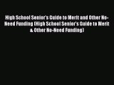 [Read book] High School Senior's Guide to Merit and Other No-Need Funding (High School Senior's