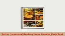 Download  Better Homes and Gardens Home Canning Cook Book PDF Online