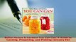 PDF  Better Homes  Gardens You Can Can A Guide to Canning Preserving and Pickling Grocery PDF Online