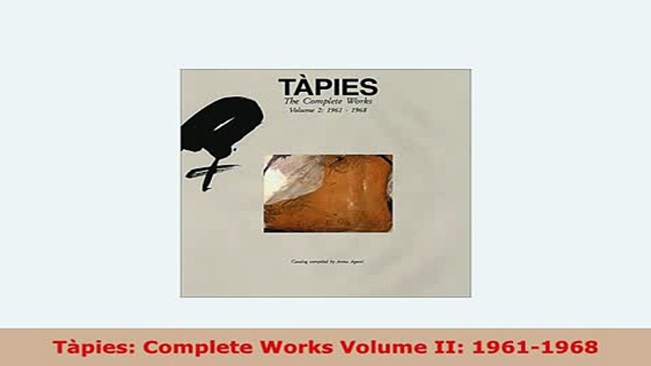 Download  Tàpies Complete Works Volume II 19611968 Download Full Ebook