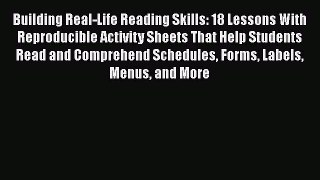 [Read book] Building Real-Life Reading Skills: 18 Lessons With Reproducible Activity Sheets