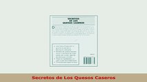 Download  Secretos de Los Quesos Caseros PDF Online