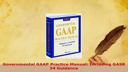 PDF  Governmental GAAP Practice Manual Including GASB 34 Guidance Read Online