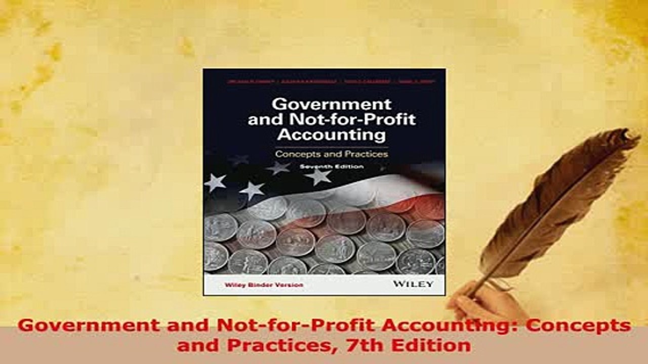 Download  Government and NotforProfit Accounting Concepts and Practices 7th Edition Ebook