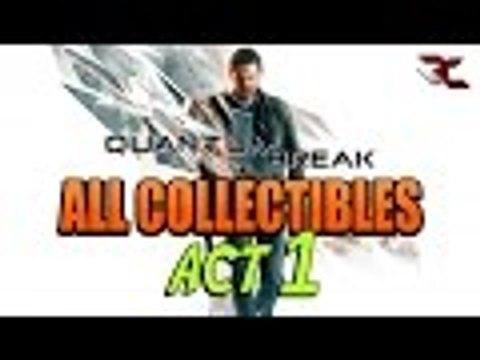 Quantum Break | All Collectible Location (Act 1) - Collectible Guide for Act 1