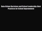 [Read book] Data-Driven Decisions and School Leadership: Best Practices for School Improvement