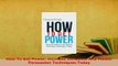 PDF  How To Get Power Increase Influence And Master Persuasion Techniques Today Read Full Ebook