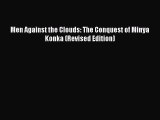PDF Men Against the Clouds: The Conquest of Minya Konka (Revised Edition)  EBook