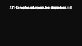 [PDF] AT1-Rezeptorantagonisten: Angiotensin II Read Full Ebook