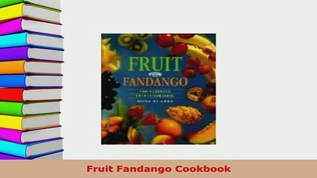 Download  Fruit Fandango Cookbook Read Online