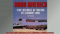 READ book  Road America Five Decades of Racing at Elkhart Lake  FREE BOOOK ONLINE