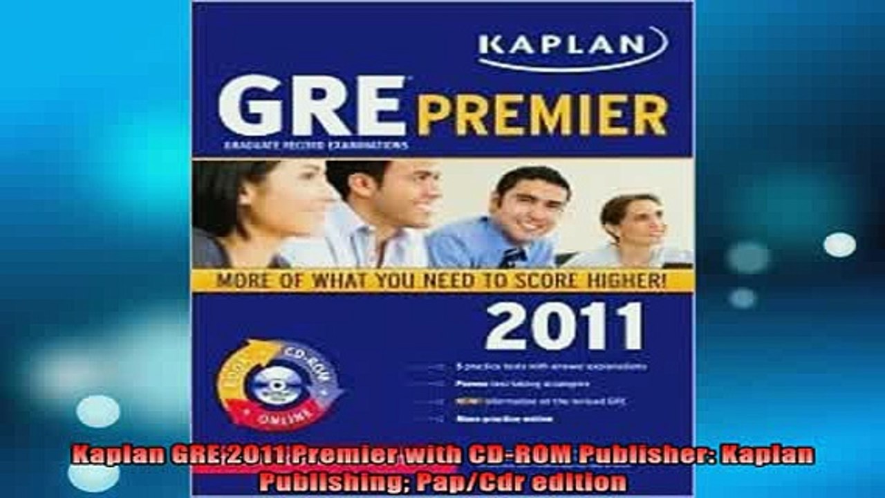 READ book  Kaplan GRE 2011 Premier with CDROM Publisher Kaplan Publishing PapCdr edition Full Free