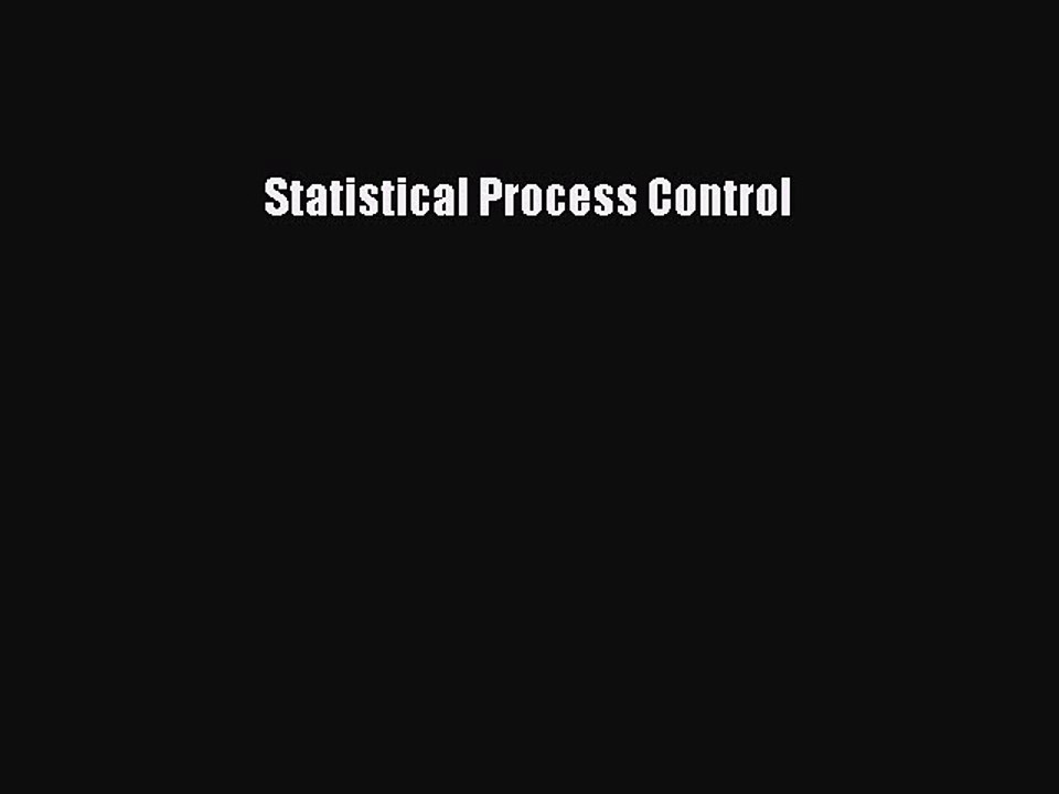 [Read PDF] Statistical Process Control Download Online