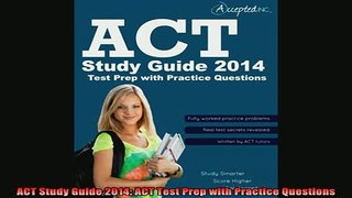 READ book  ACT Study Guide 2014 ACT Test Prep with Practice Questions Full EBook
