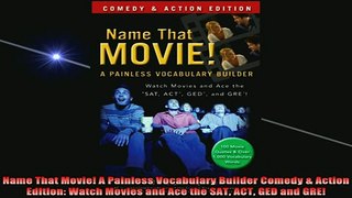READ book  Name That Movie A Painless Vocabulary Builder Comedy  Action Edition Watch Movies and Full EBook