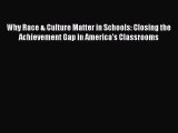 [Read book] Why Race & Culture Matter in Schools: Closing the Achievement Gap in America's